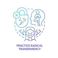 Practice radical transparency blue gradient concept icon. Fixing struggling relationship abstract idea thin line illustration. Reveal inner self. Isolated outline drawing. Myriad Pro-Bold font used vector