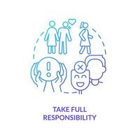 Take full responsibility blue gradient concept icon. Fixing relationship abstract idea thin line illustration. Lack of accountability. Isolated outline drawing. Myriad Pro-Bold font used vector