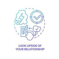 Look upside of relationship blue gradient concept icon. Keep passion in relationship tip abstract idea thin line illustration. Finding solutions. Isolated outline drawing. Myriad Pro-Bold font used vector