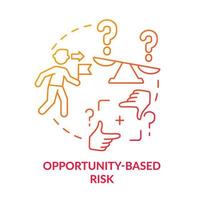 Opportunity-based risk red gradient concept icon vector