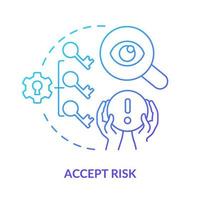 Accept risk blue gradient concept icon vector