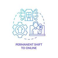 Permanent shift to online blue gradient concept icon vector