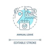 Annual leave turquoise concept icon. Time off from work. Paid vacation entitlement abstract idea thin line illustration. Isolated outline drawing. Editable stroke. Arial, Myriad Pro-Bold fonts used vector