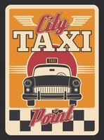 Taxi car or yellow cab retro poster for transport vector