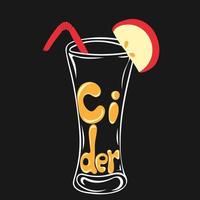 Hand drawn glass of cider with piece of apple and lettering text vector