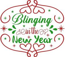 Blinging in the new year. Matching Family Christmas Shirts. Christmas Gift. Family Christmas. Sticker. Card. vector