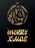 Christmas and New year greeting card, poster, print, invitation design. Lettering quote Merry x-mas decorated with fir tree branches on black background. EPS 10 vector