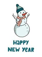 Christmas and new year greeting card, poster, print, banner, invitation, sublimation design with hand drawn snowman and lettering quote 'Happy New Year'. EPS 10 vector