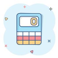 Calculator icon in comic style. Calculate cartoon vector illustration on white isolated background. Calculation splash effect business concept.