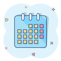 icono de agenda de calendario en estilo cómico. pictograma de ilustración de dibujos animados de vector de planificador. efecto de salpicadura de concepto de negocio de calendario.