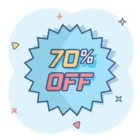 Vector cartoon discount sticker icon in comic style. Sale tag illustration pictogram. Promotion 70 percent discount splash effect concept.