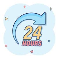 24 hours service icon in comic style. All day business and service cartoon vector illustration on isolated background. Quick service time splash effect sign business concept.