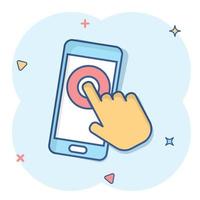 Hand touch smartphone icon in comic style. Phone finger vector cartoon illustration on white isolated background. Cursor touchscreen business concept splash effect.