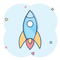 Rocket icon in comic style. Spaceship launch cartoon vector illustration on white isolated background. Sputnik splash effect business concept.