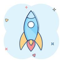 Rocket icon in comic style. Spaceship launch cartoon vector illustration on white isolated background. Sputnik splash effect business concept.