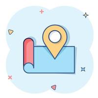 Map pin icon in comic style. GPS navigation cartoon vector illustration on white isolated background. Locate position splash effect business concept.