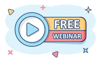 Live webinar icon in comic style. Online training cartoon vector illustration on isolated background. Conference stream splash effect sign business concept.