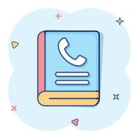 Address phone book icon in comic style. Telephone notebook cartoon vector illustration on white isolated background. Hotline contact splash effect business concept.