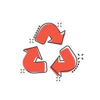 Recycle icon in comic style. Reuse cartoon vector illustration on white isolated background. Recycling splash effect sign business concept.