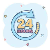 24 hours clock sign icon in comic style. Twenty four hour open vector cartoon illustration on white isolated background. Timetable business concept splash effect.