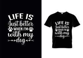 vector de diseño de camisetas con tipografía de perros, diseño de camisetas con citas de amantes de los perros.