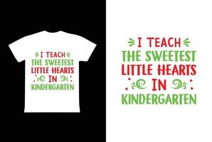 I Teach The Sweetest Little Hearts In Kindergarten T-shirt Design, Valentine day T-shirt design Template vector