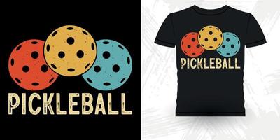Life Is Good Pickleball Makes It Better Funny Pickleball Player Sports Retro Vintage Pickleball T-shirt Design vector