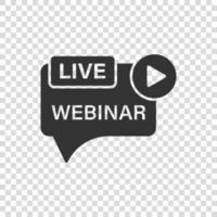 Live webinar icon in flat style. Online training vector illustration on isolated background. Conference stream sign business concept.