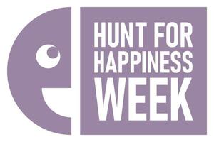 Hunt for Happiness Week background. vector