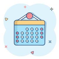 Calendar organizer icon in comic style. Appointment event vector cartoon illustration on white isolated background. Month deadline business concept splash effect.