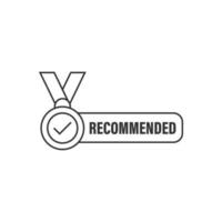 Recommend icon in flat style. Check mark medal vector illustration on white isolated background. Guarantee business concept.