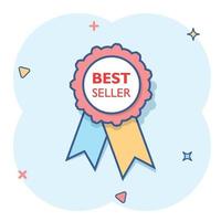 Vector cartoon best seller ribbon icon in comic style. Medal sign illustration pictogram. Bestseller business splash effect concept.