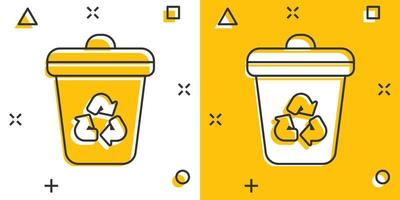 Garbage bin icon in comic style. Recycle cartoon vector illustration on white isolated background. Trash basket splash effect sign business concept.