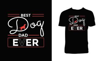 Cute Dog Typography And Lettering T Shirt Design vector