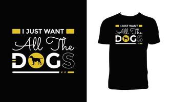 Dog Typography And Lettering T Shirt Design. vector