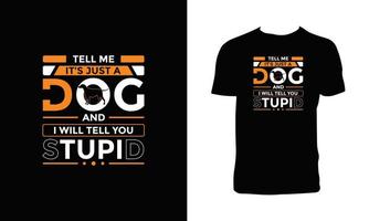 Dog Lover Typography T Shirt Design vector