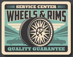 Car wheels and rims service center retro poster vector