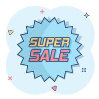 Vector cartoon discount sticker icon in comic style. Sale tag illustration pictogram. Promotion super sale discount splash effect concept.