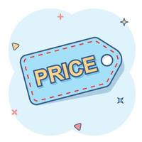 Price coupon icon in comic style. Price tag vector cartoon illustration on white isolated background. Sale sticker business concept splash effect.