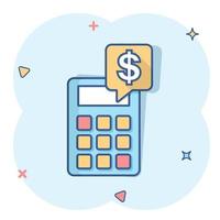 Money calculation icon in comic style. Budget banking vector cartoon illustration on white isolated background. Financial payment splash effect business concept.