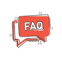 Faq speech bubble icon in comic style. Question cartoon vector illustration on white isolated background. Communication splash effect sign business concept.