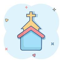 Church icon in comic style. Chapel vector cartoon illustration on white isolated background. Religious building business concept splash effect.