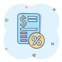 Tax payment icon in comic style. Budget invoice cartoon vector illustration on white isolated background. Calculate document splash effect business concept.