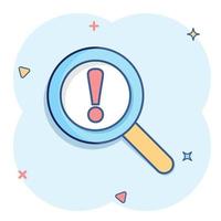 Risk analysis icon in comic style. Exclamation magnifier cartoon vector illustration on white isolated background. Attention splash effect business concept.