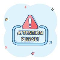 atención por favor firme el icono en estilo cómico. ilustración de dibujos animados de vector de información de advertencia sobre fondo blanco aislado. efecto de salpicadura de concepto de negocio de exclamación.