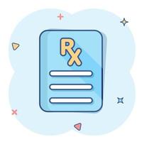 Prescription icon in comic style. Rx document cartoon vector illustration on white isolated background. Paper splash effect business concept.