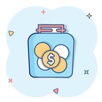 Money box icon in comic style. Coin jar container cartoon vector illustration on white isolated background. Donation moneybox splash effect business concept.