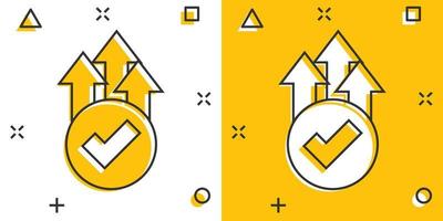 Growth arrow check icon in comic style. Revenue approval cartoon vector illustration on white isolated background. Increase ok splash effect business concept.