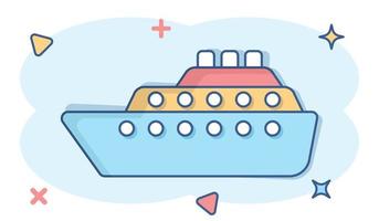 icono de signo de crucero de barco en estilo cómico. ilustración de dibujos animados de vector de barco de carga sobre fondo blanco aislado. efecto de salpicadura del concepto de negocio del buque.