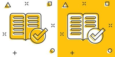 icono de marca de verificación de libro en estilo cómico. Ilustración de vector de dibujos animados de aprobación de marcador sobre fondo blanco aislado. confirme el concepto de negocio de efecto de salpicadura.